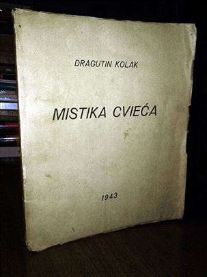 Mistika cvieća - Dragutin Kolak