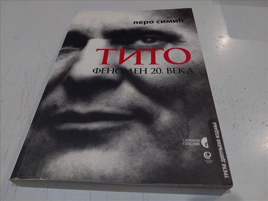 Tito fenomen 20. veka Pero Simić 
