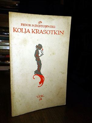 Kolja Krasotkin - Fedor M. Dostojevski