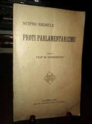 Proti parlamentarizmu - Scipio Sighele