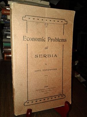 Economic Problems of Serbia - Costa Stoyanovitch