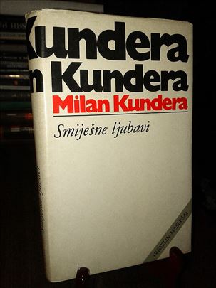 Smiješne ljubavi - Milan Kundera