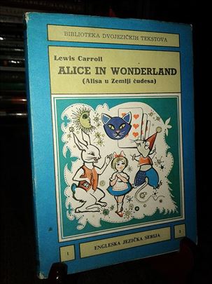 Alice in Wonderland-L. Carroll (dvojezični tekst)