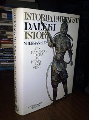 Istorija umetnosti - Daleki istok - Sherman E. Lee