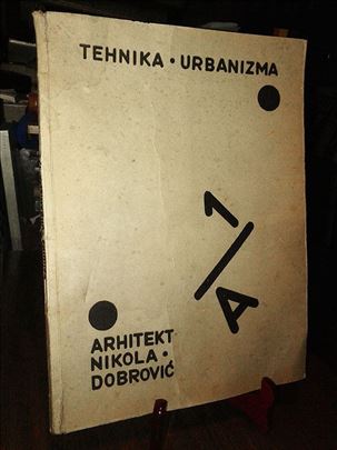 Tehnika urbanizma: Elementi - Nikola Dobrović