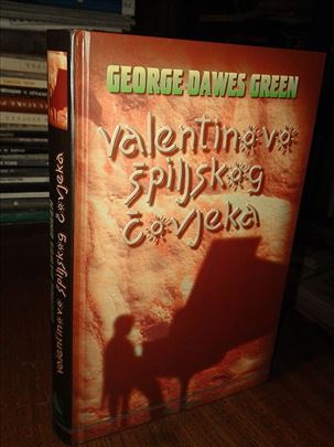 Valentinovo špiljskog čoveka - George Dawes Green