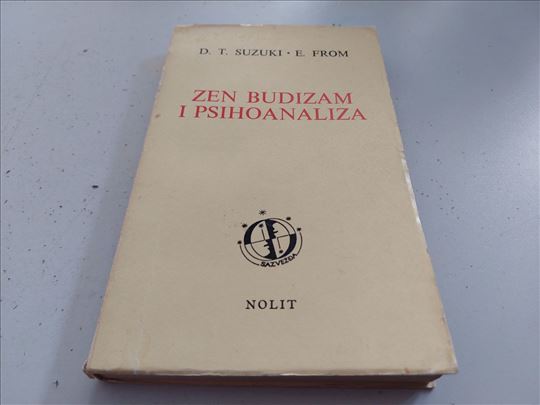 Zen, budizam i psihoanaliza D. T. Suzuki E. From 