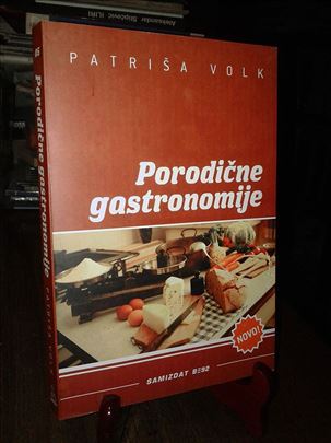 Porodične gastronomije - Patriša Volk