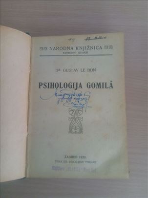 Gustav le bon - psihologija gomila 1920