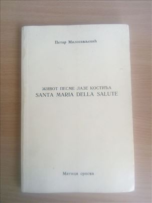 Život pesme Laze Kostića Santa Maria Della Salute