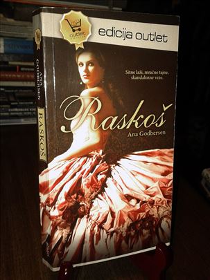 Raskoš - Ana Godbersen