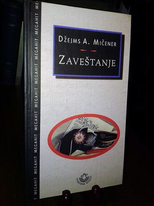 Zaveštanje - Džejms A. Mičener