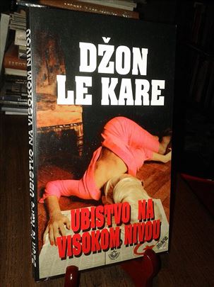 Ubistvo na visokom nivou - Džon le Kare