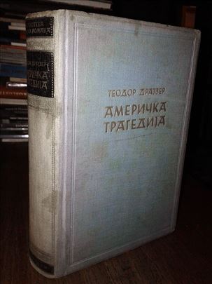 Američka tragedija - Teodor Drajzer