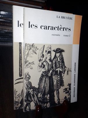 Les Caracteres: Extraits (I-II) - La Bruyere
