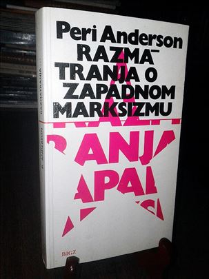 Razmatranja o zapadnom marksizmu - Peri Anderson