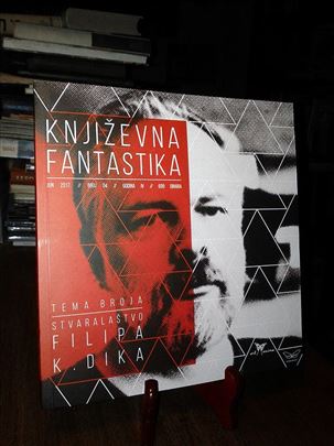 Stvaralaštvo Filipa K. Dika (Knjiž. fantastika 4) 