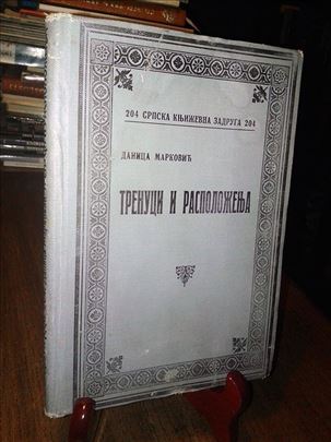 Trenuci i raspoloženja - Danica Marković