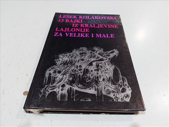 13 bajki iz Kraljevine Lajlonije za velike i male 