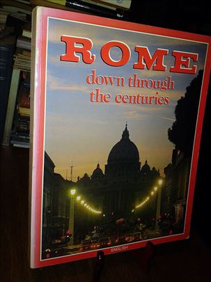 Rome: Down through the Centuries-Lanfranco Angeli