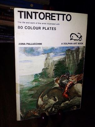 Tintoretto - Anna Pallucchini