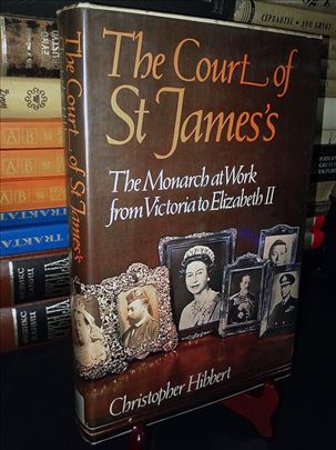 The Court of St James' s - Christopher Hibbert