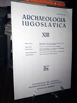 Archaeologia Iugoslavica XIII