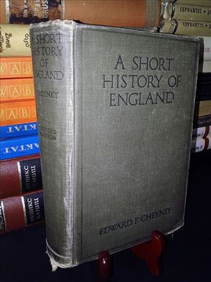A Short History of England - Edward P. Cheyney