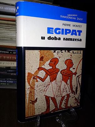 Egipat u doba Ramzesa - Pierre Montet