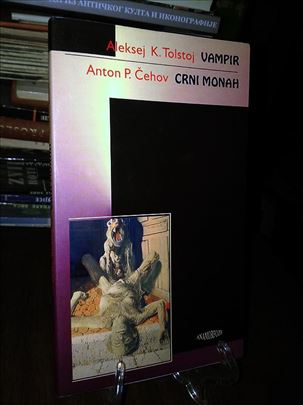 Vampir - A. K. Tolstoj / Crni monah - A. P. Čehov