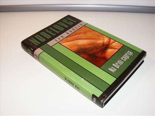 Na Drini ćuprija - Ivo Andrić