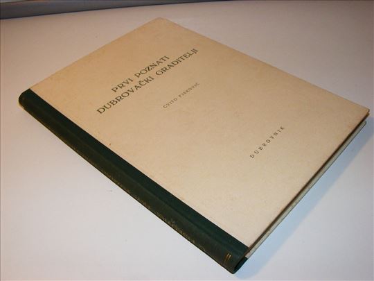 Prvi poznatii dubrovački graditelji Cvito Fiskovi