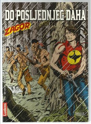 Zagor LU 200 Do poslednjeg daha