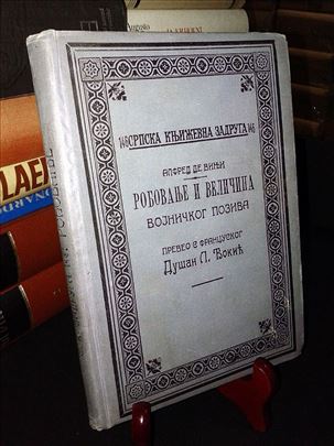 Robovanje i veličina - Alfred de Vinji
