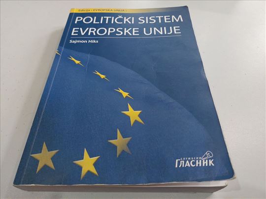Politički sistem Evropske Unije Sajmon Hiks 