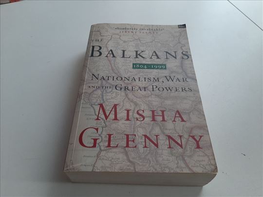 Balkans 1804 1999 Nationalism War and the Great 