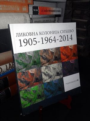 Likovna kolonija Sićevo 1905-1964-2014