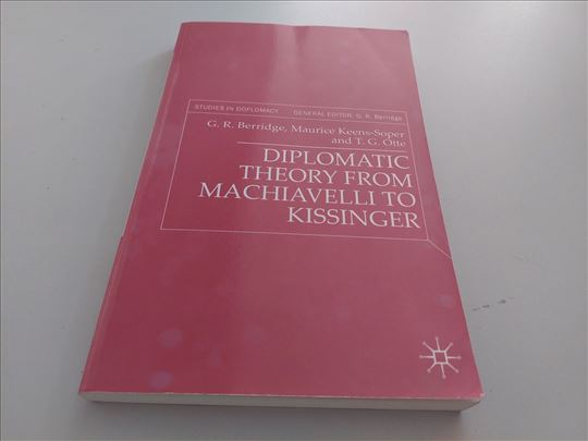 Diplomatic theory from machiavelli to kissinger EN