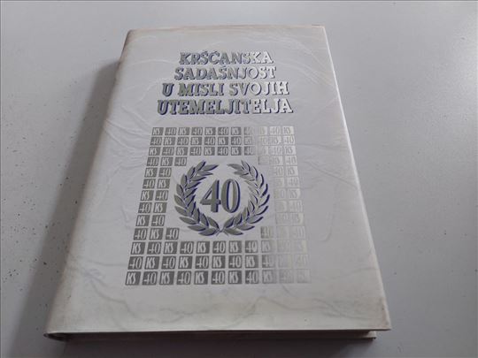 Kršćanska sadašnjost u misli svojih utemeljitelja