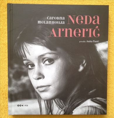 Monografija Neda Arnerić - Čarobna melanholija
