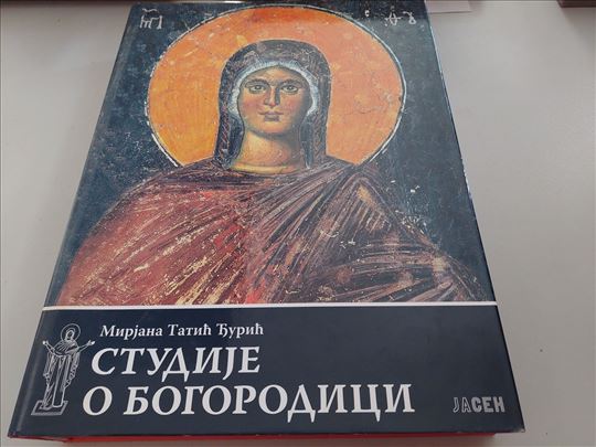 Studije o Bogorodici Mirjana Tatić Djurić 