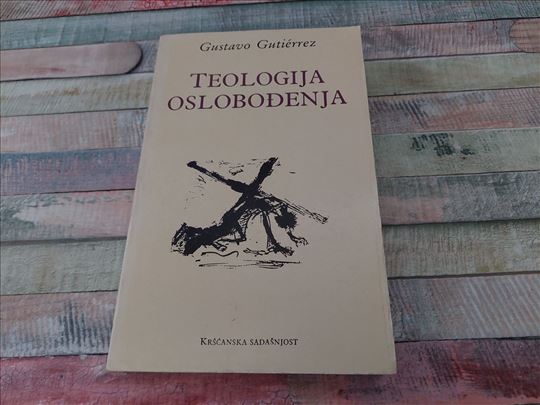 Teologija oslobođenja Gustavo Gutierrez 