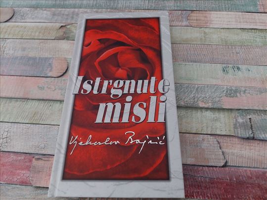 Istrgnute misli Vjekoslav Bajsić 