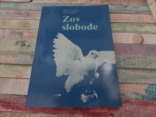 Zov slobode Marko Pranjić, Anto Stojić 