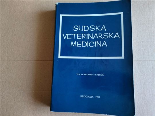 Sudska veterinarska medicina - Branislava Đukić