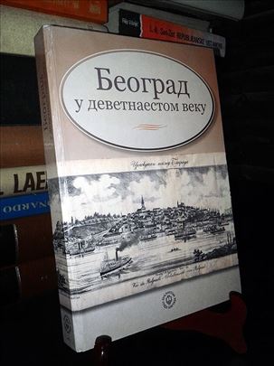 Beograd u devetnaestom veku iz dela stranih pisaca