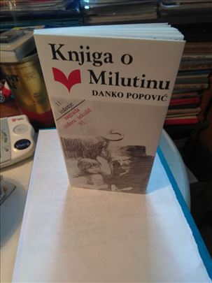 Danko Popović, Knjiga o Milutinu,   NIRO Književne