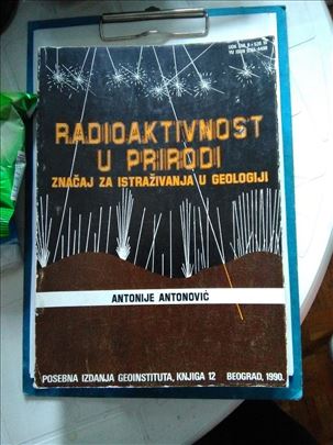Antonije Antonović, Radioaktivnost u prirodi, znač