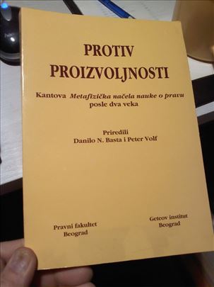 D. Basta, P. Volf, Protiv proizvoljnosti  