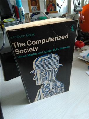 Martin and Norman, The Computerized Society, a Pel